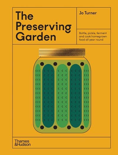 The Preserving Garden: Hardcover