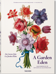A Garden Eden, Masterpieces of Botanical Illustration